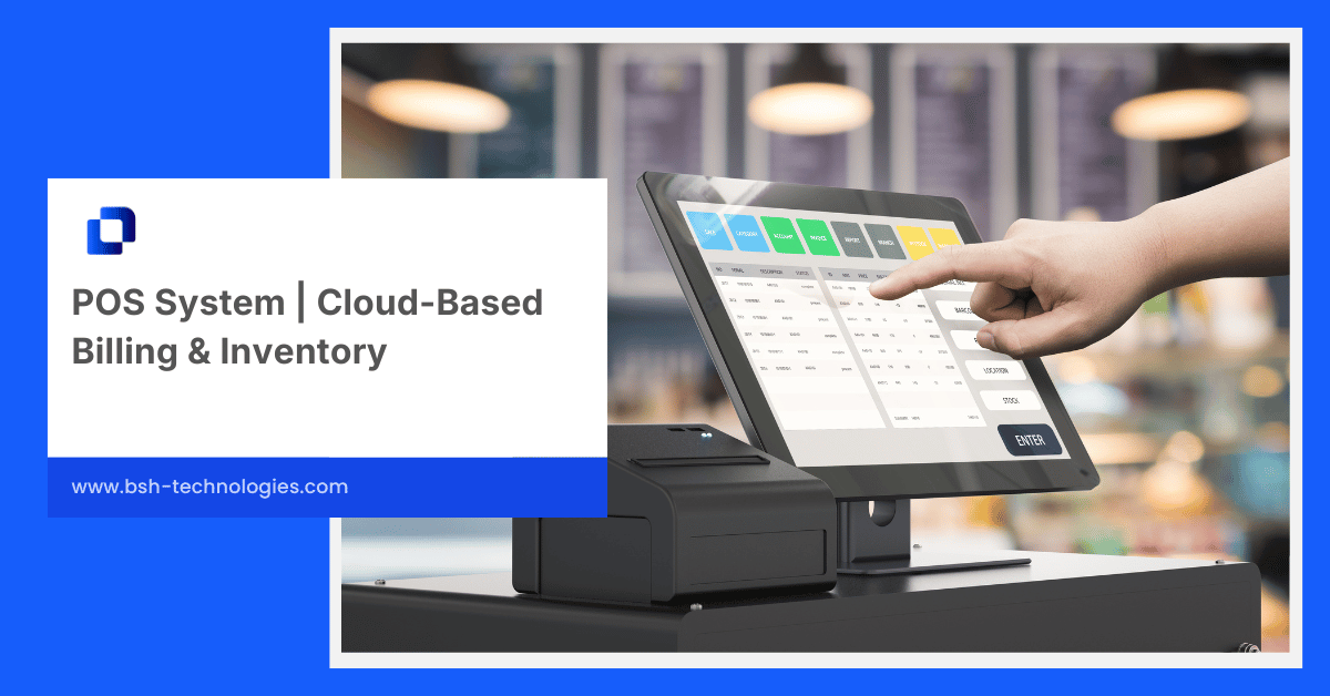 POS System | Cloud-Based Billing & Inventory