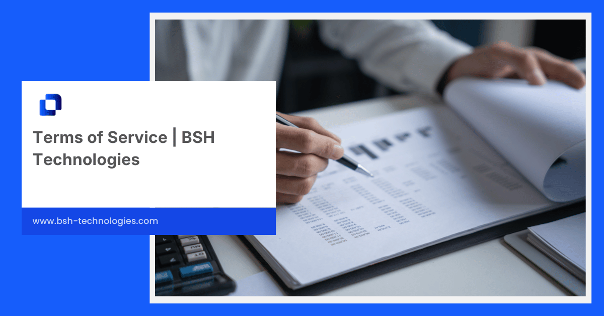 Terms of Service - BSH Technologies | BSH Technologies - Business ...